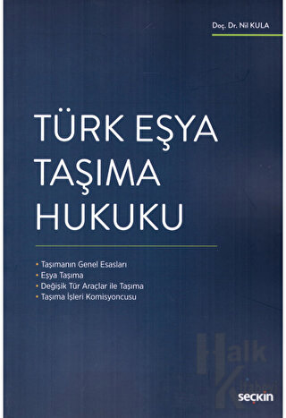 Türk Eşya Taşıma Hukuku - Halkkitabevi