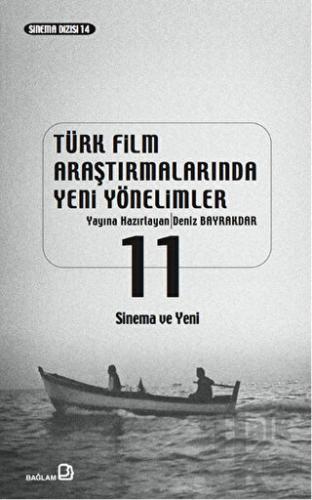 Türk Film Araştırmalarında Yeni Yönelimler 11 - Halkkitabevi