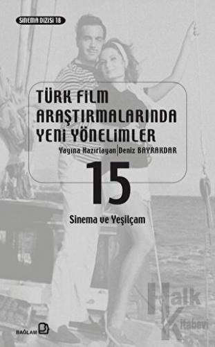 Türk Film Araştırmalarında Yeni Yönelimler 15 - Halkkitabevi