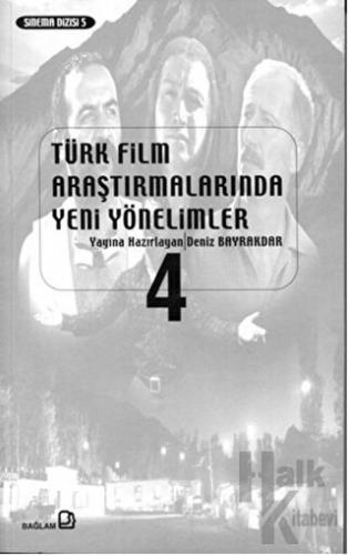 Türk Film Araştırmalarında Yeni Yönelimler 4 - Halkkitabevi