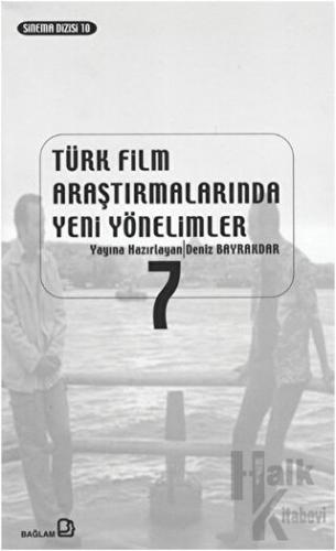 Türk Film Araştırmalarında Yeni Yönelimler 7 - Halkkitabevi