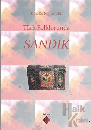 Türk Folklorunda Sandık