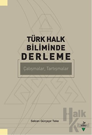 Türk Halk Biliminde Derleme - Halkkitabevi