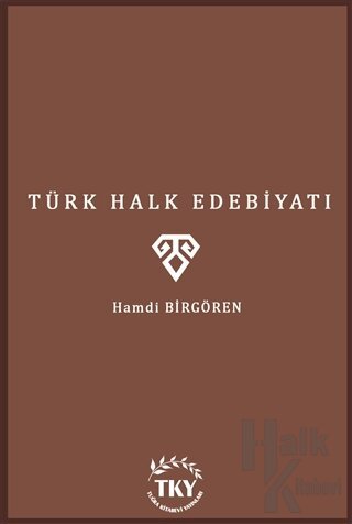 Türk Halk Edebiyatı - Halkkitabevi