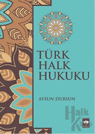 Türk Halk Hukuku - Halkkitabevi