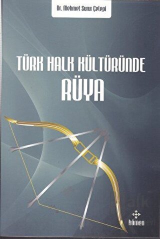 Türk Halk Kültüründe Rüya - Halkkitabevi