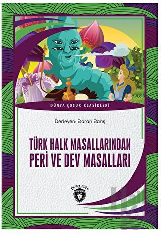 Türk Halk Masallarından Peri ve Dev Masalları
