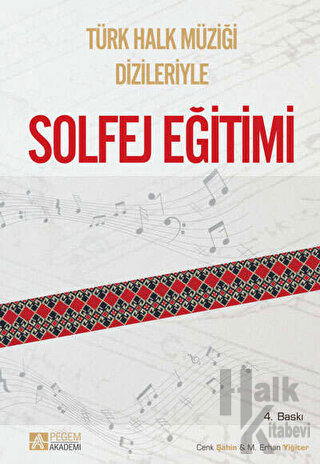 Türk Halk Müziği Dizileriyle Solfej Eğitimi - Halkkitabevi