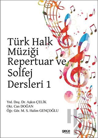 Türk Halk Müziği Repertuar ve Solfej Dersleri 1