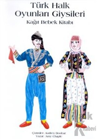 Türk Halk Oyunları Giysileri Kağıt Bebek Kitabı