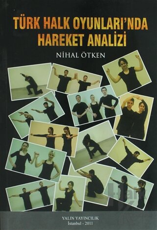Türk Halk Oyunları'nda Hareket Analizi - Halkkitabevi