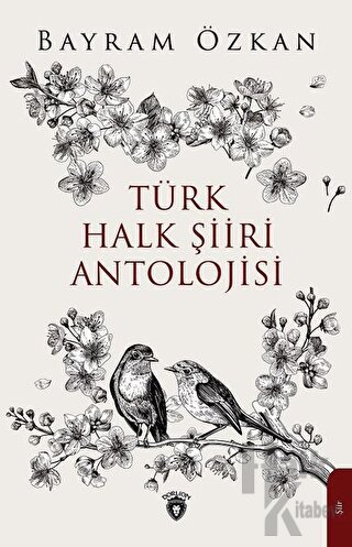 Türk Halk Şiiri Antolojisi - Halkkitabevi