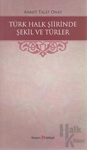 Türk Halk Şiirinde Şekil ve Türler - Halkkitabevi