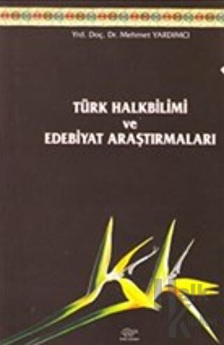 Türk Halkbilimi ve Edebiyat Araştırmaları - Halkkitabevi