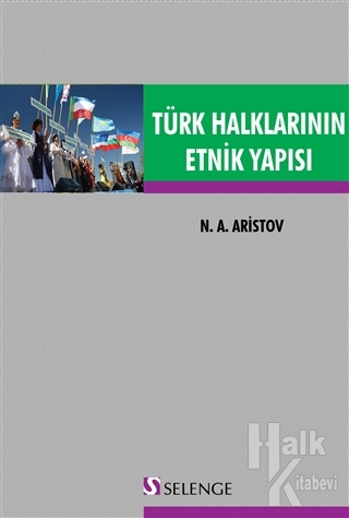 Türk Halklarının Etnik Yapısı - Halkkitabevi