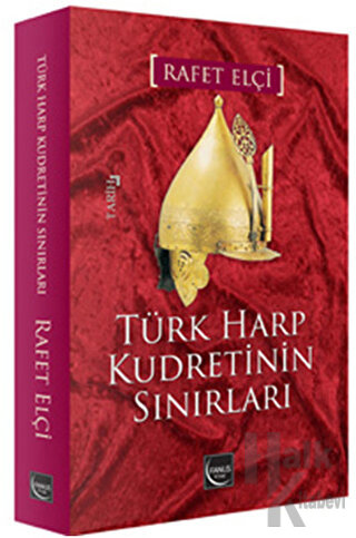 Türk Harp Kudretinin Sınırları - Halkkitabevi