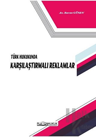 Türk Hukukunda Karşılaştırmalı Reklamlar - Halkkitabevi