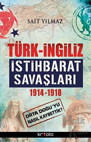 Türk - İngiliz İstihbarat Savaşları - Halkkitabevi
