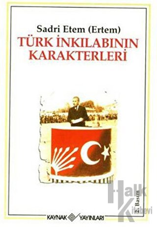 Türk İnkılabının Karakterleri - Halkkitabevi