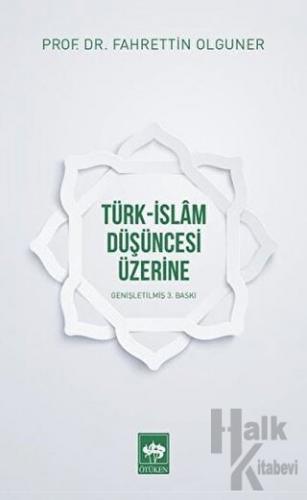 Türk-İslam Düşüncesi Üzerine - Halkkitabevi