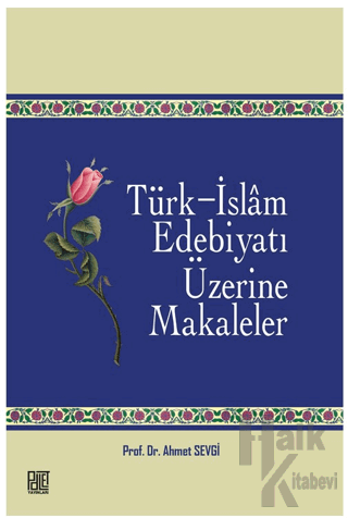 Türk - İslam Edebiyatı Üzerine Makaleler - Halkkitabevi