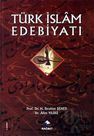 Türk İslam Edebiyatı - Halkkitabevi