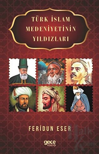 Türk İslam Medeniyetinin Yıldızları - Halkkitabevi
