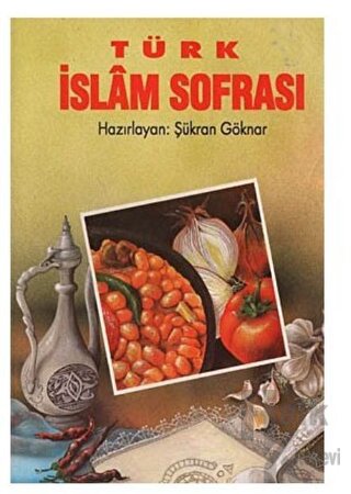Türk İslam Sofrası - Halkkitabevi