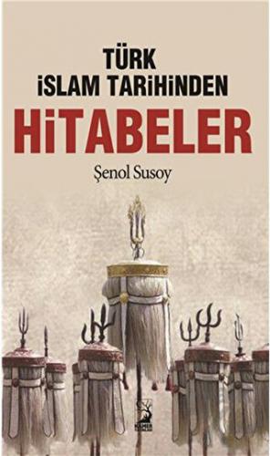 Türk İslam Tarihinden Hitabeler - Halkkitabevi