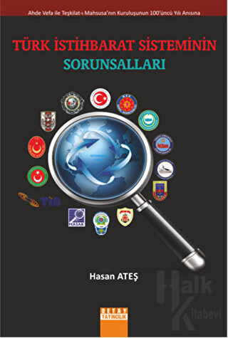 Türk İstihbarat Sisteminin Sorunsalları