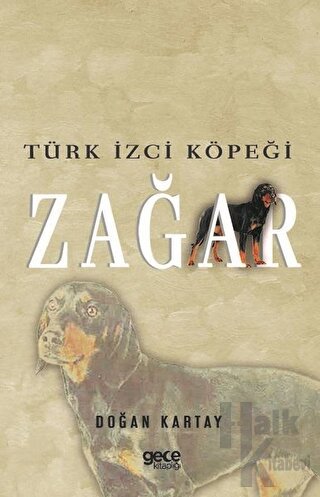 Türk İzci Köpeği Zağar - Halkkitabevi