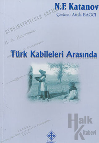 Türk Kabileleri Arasında - Halkkitabevi