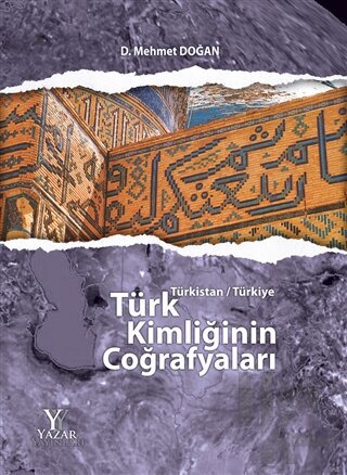 Türk Kimliğinin Coğrafyaları (Ciltli)