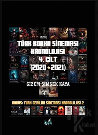 Türk Korku Sineması Kronolojisi 4. Cilt (2020-2021)