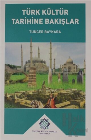 Türk Kültür Tarihine Bakışlar - Halkkitabevi