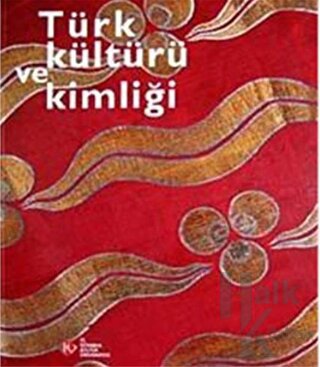Türk Kültürü ve Kimliği (Karton Kapak) - Halkkitabevi