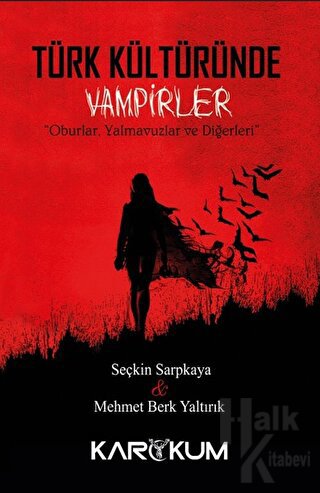 Türk Kültüründe Vampirler - Halkkitabevi