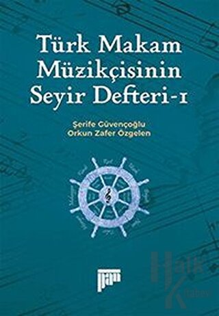 Türk Makam Müzikçisinin Seyir Defteri-1 - Halkkitabevi