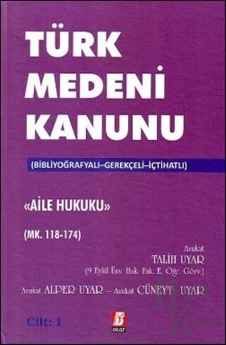 Türk Medeni Kanunu Aile Hukuku (4 Cilt, Mk. 118-494) (Ciltli)