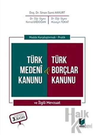 Türk Medeni Kanunu & Türk Borçlar Kanunu ve İlgili Mevzuat (Ciltli) - 
