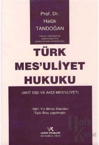 Türk Mesuliyet Hukuku (Ciltli) - Halkkitabevi