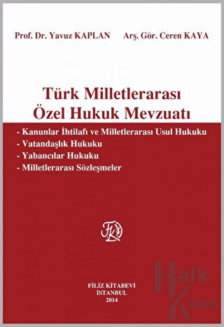 Türk Milletlerarası Özel Hukuk Mevzuatı - Halkkitabevi