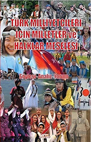 Türk Milliyetçileri İçin Milletler ve Halklar Meselesi - Halkkitabevi
