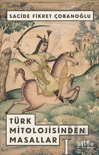 Türk Mitolojisinden Masallar -1 - Halkkitabevi
