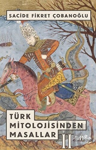 Türk Mitolojisinden Masallar - 2