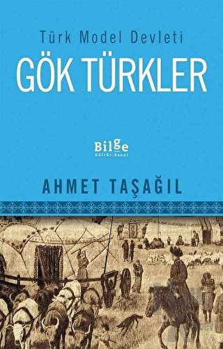 Türk Model Devleti Gök Türkler - Halkkitabevi