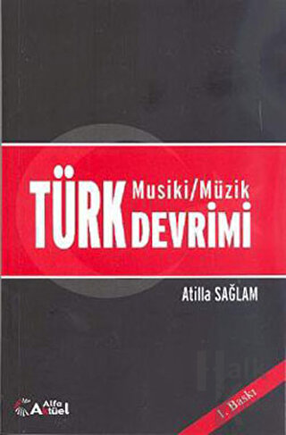 Türk Musiki - Müzik Devrimi - Halkkitabevi
