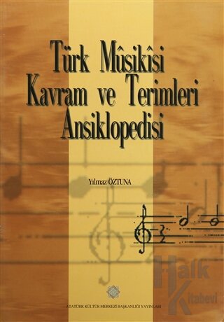 Türk Musikisi Kavram ve Terimleri Ansiklopedisi (Ciltli)