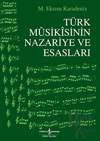 Türk Musikisinin Nazariye ve Esasları (Ciltli)