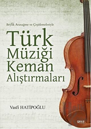 Türk Müziği Keman Alıştırmaları - Halkkitabevi